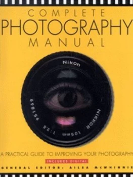 Image of Complete Photography Manual by Ailsa Mcwhinnie Book
