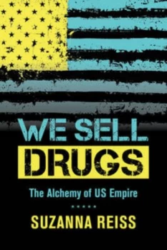 Image of We Sell Drugs by Suzanna Reiss Paperback