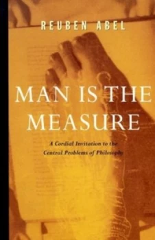 Image of Man Is the Measure by Reuben Abel Paperback