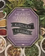 Image of hearth witchs kitchen herbal culinary herbs for magic beauty and health
