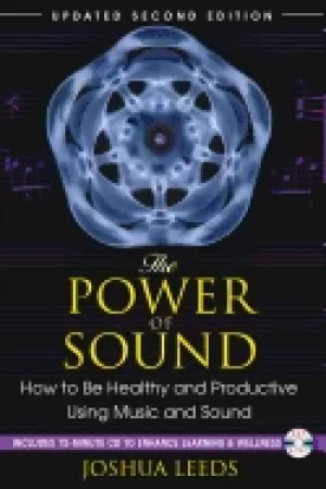 Image of power of sound how to be healthy and productive using music and sound