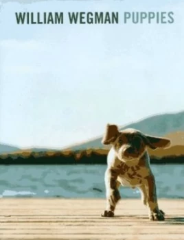 Image of Puppies by William Wegman Hardback