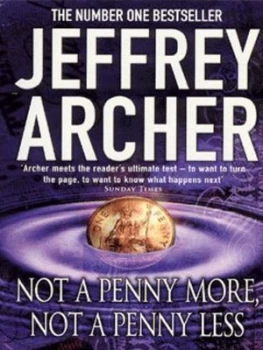 Image of Not a Penny More Not a Penny Less by Jeffrey Archer Book