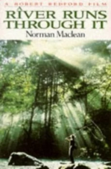 Image of A River Runs through It and Other Stories by Norman Maclean Book