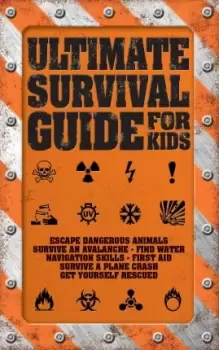 Image of Ultimate Survival Guide for Kids by Rob Colson