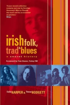 Image of Irish Folk Trad and Blues by Colin Harper and Trevor Hodgett Book