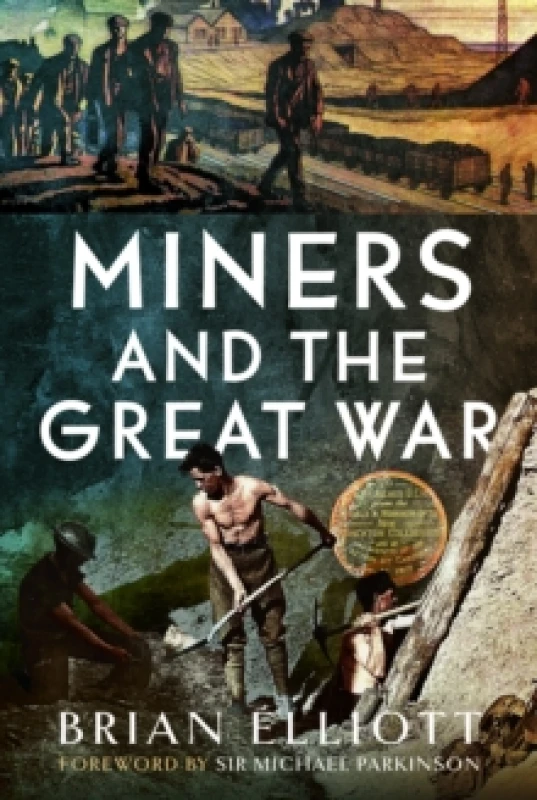 Image of Miners and the Great War Hardback