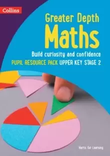 Image of Greater Depth Maths Pupil Resource Pack Upper Key Stage 2