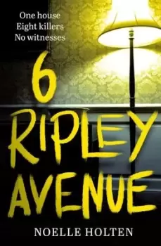 Image of 6 Ripley Avenue - Noelle Holten - Paperback - Used