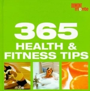 Image of 365 Health and Fitness Tips by Magda Antonic Hardback