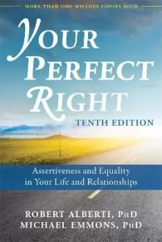 Image of Your Perfect Right, 10th Edition by Dr. Robert Alberti