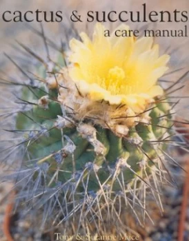 Image of Cactus and Succulents by Tony Mace and Suzanne Mace Hardback