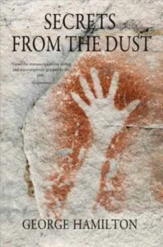Image of Secrets from the Dust by George Hamilton Paperback
