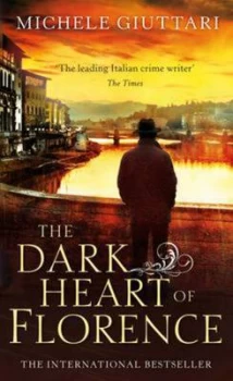 Image of The Dark Heart of Florence by Michele Giuttari Paperback