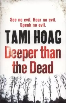 Image of Deeper than the dead - Tami Hoag - Paperback - Used