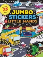 Image of jumbo stickers for little hands things that go includes 75 stickers
