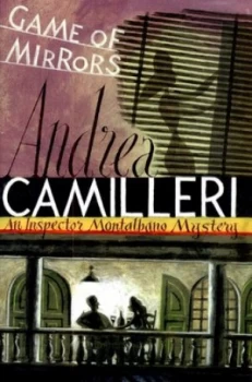 Image of Game of Mirrors by Andrea Camilleri Paperback
