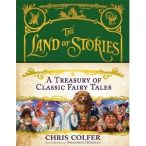 Image of The Land of Stories: A Treasury of Classic Fairy Tales