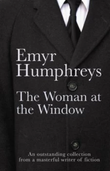 Image of The Woman at the Window by Emyr Humphreys Book