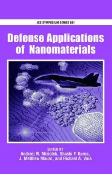 Image of Defense Applications of Nanomaterials by Andrzej W. Miziolek Hardback