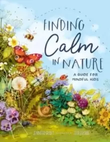 Image of Finding Calm in Nature : A Guide for Mindful Kids