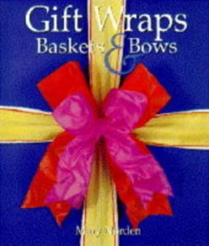Image of Gift Wraps Baskets and Bows by Mary Norden and Nadia Mackenzie Hardback