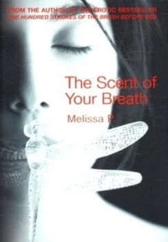 Image of The Scent of Your Breath by Melissa P. Paperback