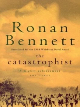 Image of The Catastrophist by Ronan Bennett Paperback
