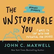 Image of unstoppable you 7 ways to tap into your potential for success