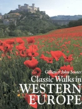 Image of Classic Walks in Western Europe by Gillian Souter and John Souter Hardback