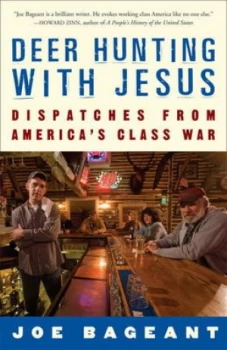 Image of Deer Hunting with Jesus by Joe Bageant Book