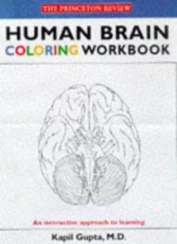 Image of Human Brain Coloring Workbook by Kapil Gupta and Kristen Wienandt and Sally Cummings and Princeton Review Book