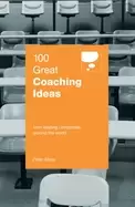 Image of 100 great coaching ideas from leading companies around the world