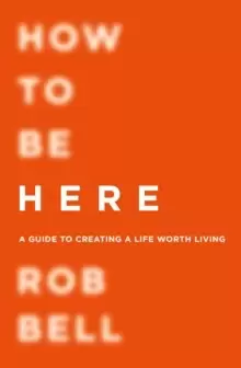 Image of How To Be Here