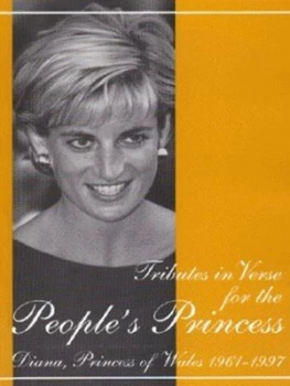 Image of Tributes in Verse for the Peoples Princess by Andrew Head Book
