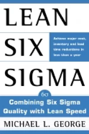 Image of lean six sigma combining six sigma quality with lean production speed