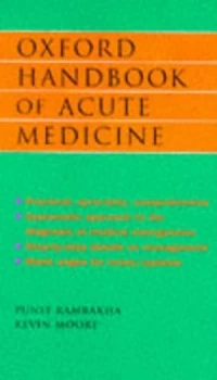 Image of Oxford Handbook of Acute Medicine by Punit S Ramrakha and Kevin P Moore Paperback