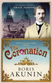 Image of The Coronation by Boris Akunin Hardback