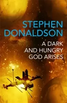 Image of A Dark and Hungry God Arises : The Gap Cycle 3