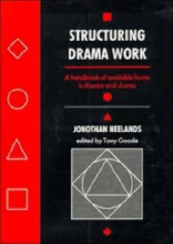 Image of Structuring Drama Work by Jonothan Neelands Paperback