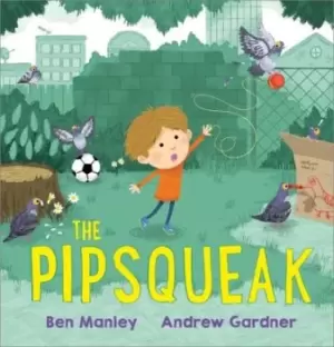 Image of The pipsqueak - Ben Manley - Hardback - Used
