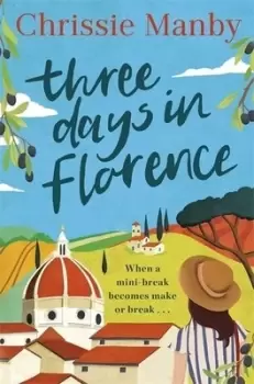 Image of Three days in Florence by Chris Manby