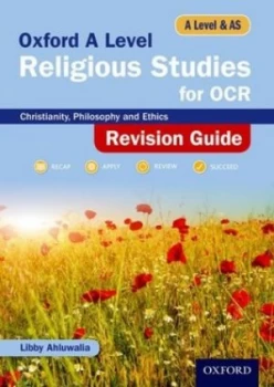Image of Oxford A level religious studies for OCR Revision guide by Libby Ahluwalia