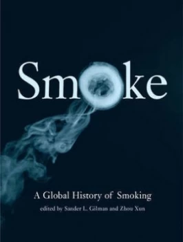 Image of Smoke by Sander L. Gilman Hardback