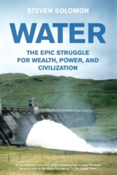 Image of water the epic struggle for wealth power and civilization