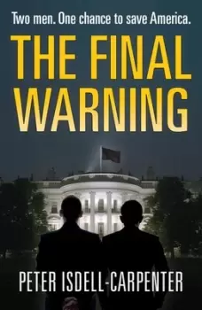Image of The final warning - Peter Isdell-Carpenter - Hardback - Used