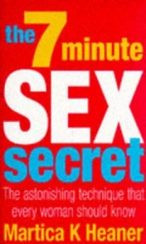 Image of The 7 Minute Sex Secret by Martica Heaner Book