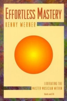 Image of Effortless Mastery by Kenny Werner Paperback