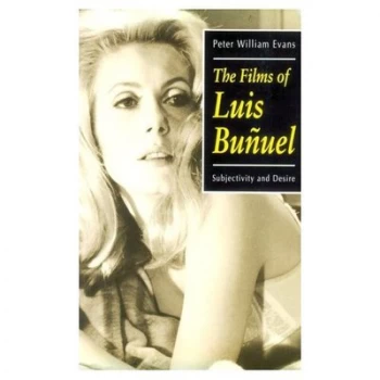Image of The Films of Luis Buuel by Peter William Evans Paperback