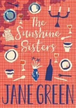 Image of Sunshine Sisters by and Jane Green and Book